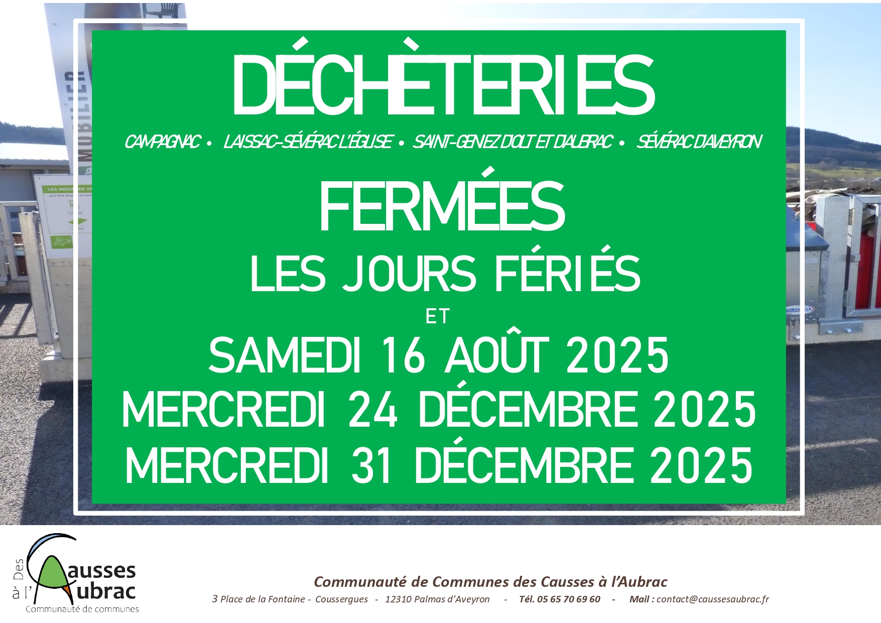 Lire la suite à propos de l’article RAPPEL INFO FERMETURE DES DÉCHÈTERIES