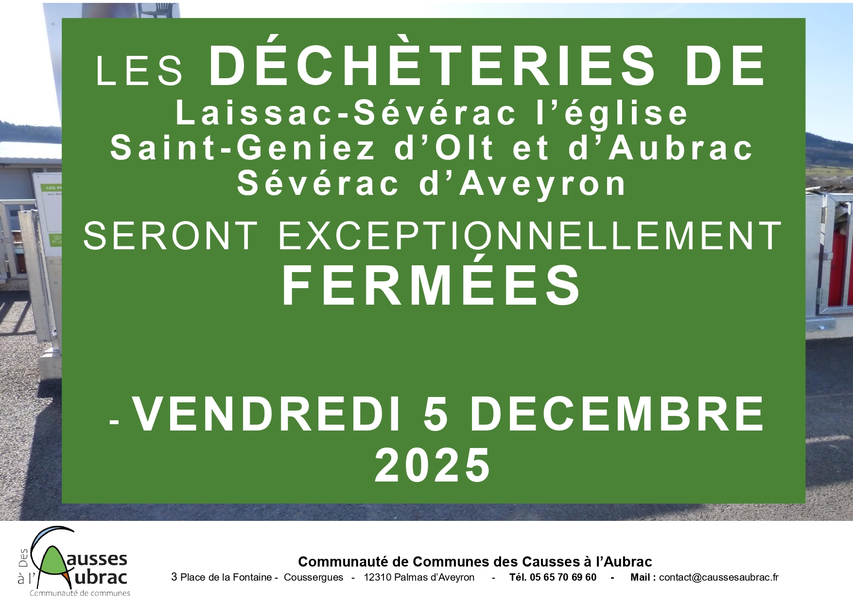 Lire la suite à propos de l’article Fermeture des déchetteries